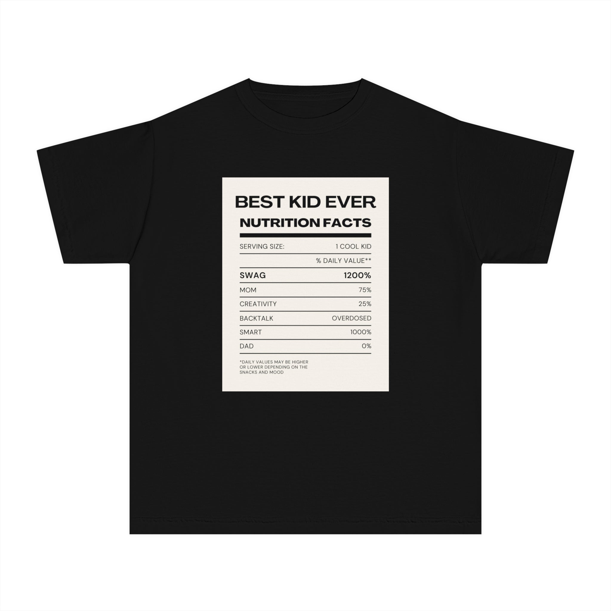 Best Kid Ever- Swag T Shirt