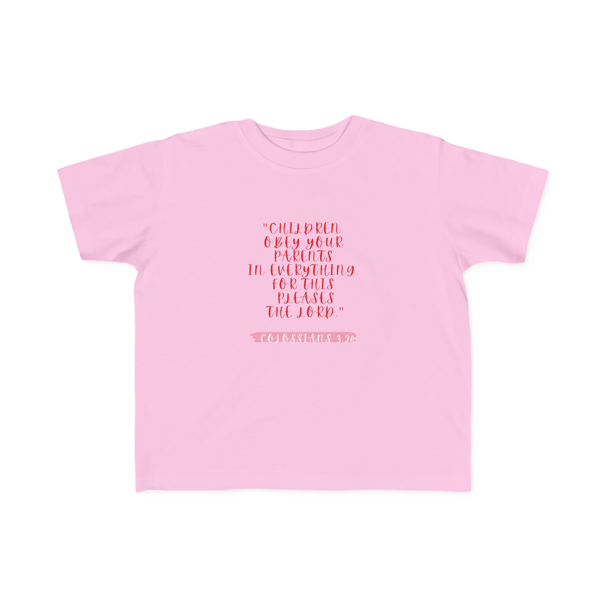 CHILDREN OBEY YOUR PARENTS- Toddler's Fine Jersey Tee