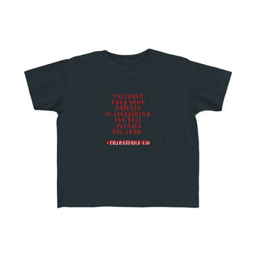 CHILDREN OBEY YOUR PARENTS- Toddler's Fine Jersey Tee