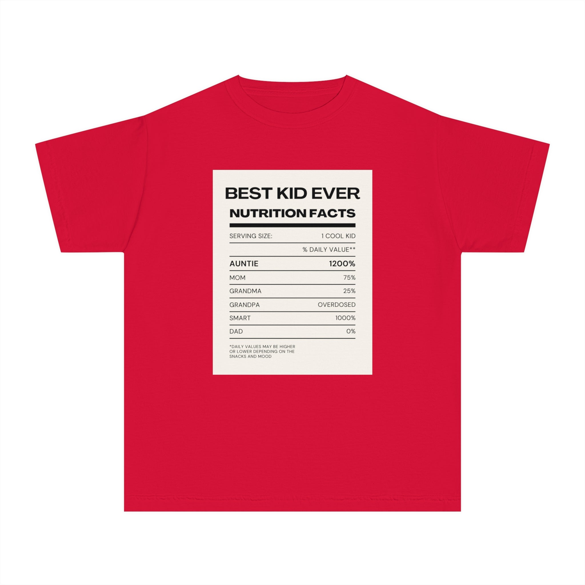 Best Kid Ever- Auntie T Shirt