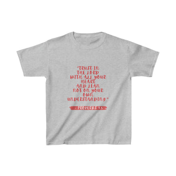 Trust In The Lord- Kids T Shirt