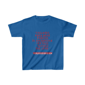 CHILDREN OBEY YOUR PARENTS- Kids T-Shirt